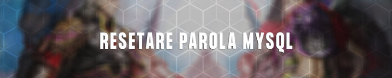 [Tutorial] Resetare Parola MySQL - Mesaj 1 - Imagine 1